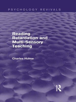 cover image of Reading Retardation and Multi-Sensory Teaching (Psychology Revivals)